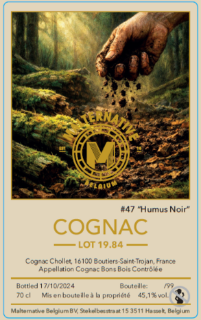 cognac #47 "Humus Noir" (Lot 19.84 BB) - Malternative Belgium (Chollet) - 45,1% 70cl