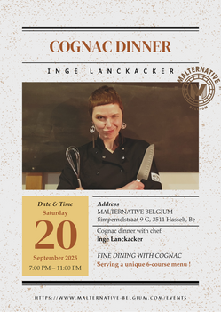 2025/09/20 Cognac dinner met "chef zonder restaurant" Inge Lanckacker @ Malternative Belgium